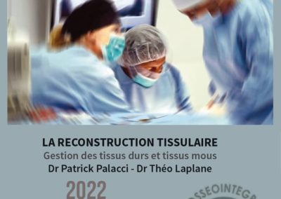 LA RECONSTRUCTION TISSULAIRE 2022