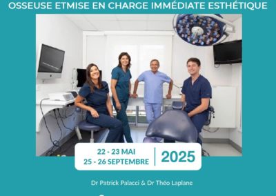 Formation 2025 :Dr Patrick Palacci & Dr Théo Laplane – TECHNIQUES AVANCÉES DE RECONTRUCTION OSSEUSE ET MISE EN CHARGE IMMÉDIATE